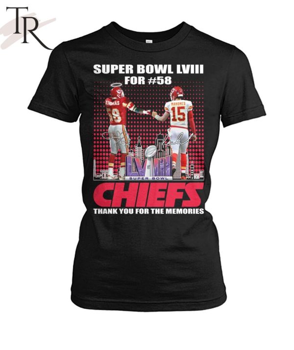 Super Bowl LVIII For 58 Kansas City Chiefs Thank You For The Memories T-Shirt