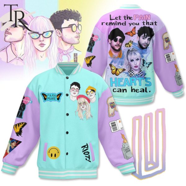 Paramore Let The Pain Remind You That Hearts Can Heal Baseball Jacket