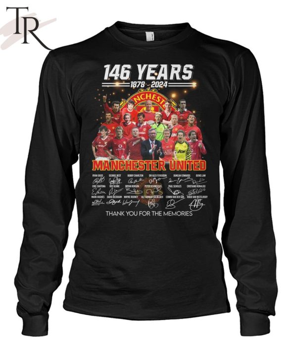146 Years 1878 – 2024 Manchester United Thank You For The Memories T-Shirt