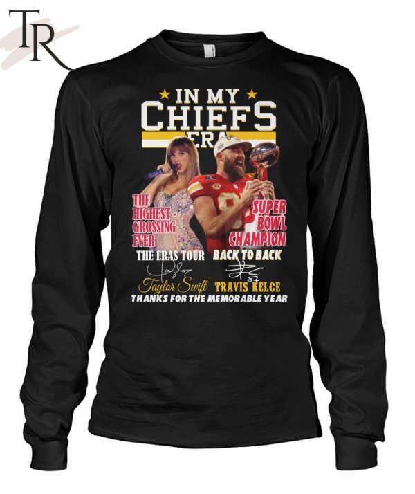 In My Chiefs Era Taylor Swift And Travis Kelce Thanks For The Memorable Year T-Shirt