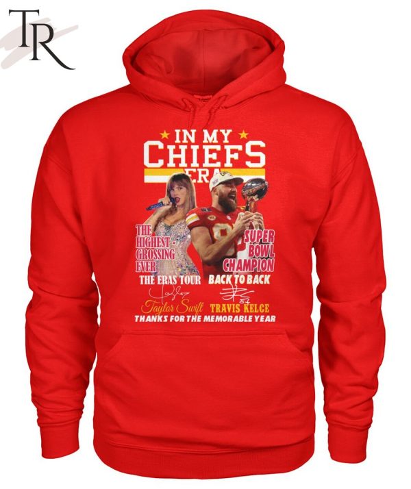 In My Chiefs Era Taylor Swift And Travis Kelce Thanks For The Memorable Year T-Shirt