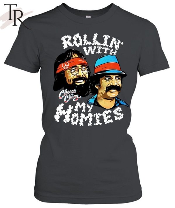 Rollin’ With My Homies Cheech & Chong T-Shirt