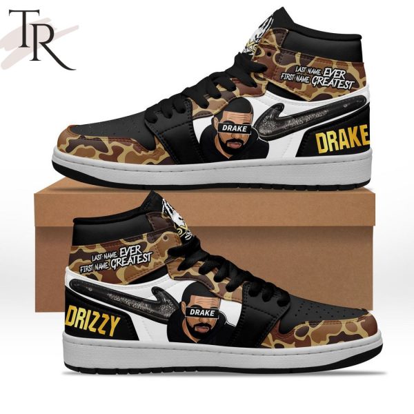 Drake Drizzy Lasr Name Ever First Name Greatest Air Jordan 1, Hightop