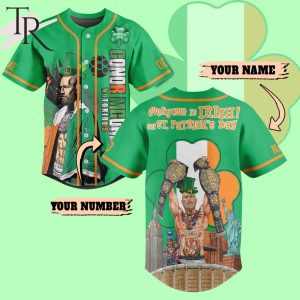 Conor McGregor Notorious Everyone Is Irish On St Patrick’s Day Custom Baseball Jersey