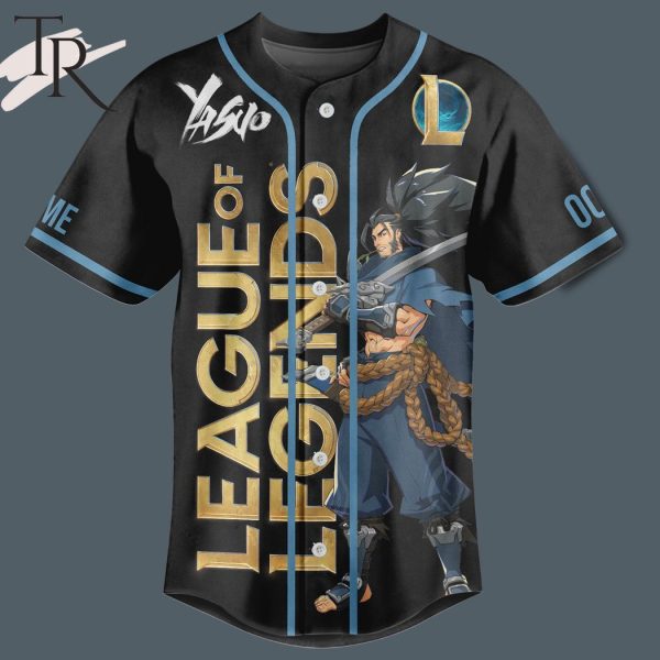 Yasuo League Of Legends Follow The Wind But Watch Your Back Custom Baseball Jersey