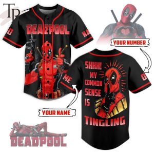 Deadpool Shhh My Common Sense Is Tingling Custom Baseball Jersey