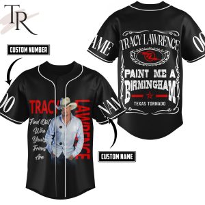 Tracy Lawrence Paint Me A Birmingham Texas Tornado Custom Baseball Jersey