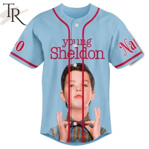 Young Sheldon I’m Only Nine Years Old Most Evil Doesn’t Start Until Puberty Custom Baseball Jersey