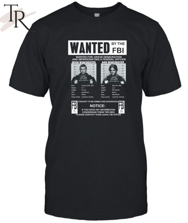 Supernatural Wanted By The FBI T-Shirt