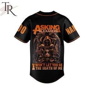 Asking Alexandria I Won’t Let You Be The Death Of Me Custom Baseball Jersey