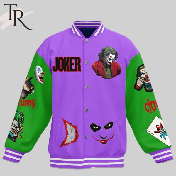 Joker If You’re Good At Something Never Do It For Free Baseball Jacket