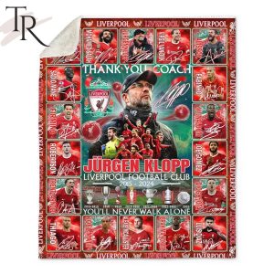 Thank You Coach Jurgen Klopp Liverpool FC 2015-2024 You’ll Never Walk Alone Fleece Blanket