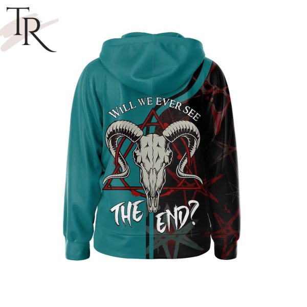 Bring Me The Horizon Will We Ever See The End Hoodie