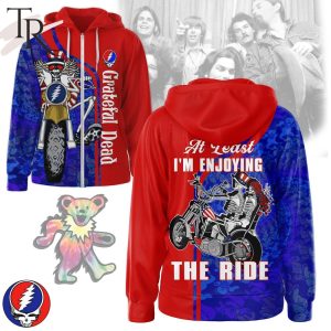 Grateful Dead At Least I’m Enjoying The Ride Hoodie