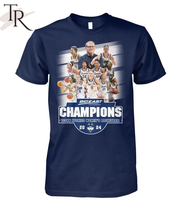 Bigeast Conference Champions Uconn Huskies Women’s Basketball 2024 T-Shirt