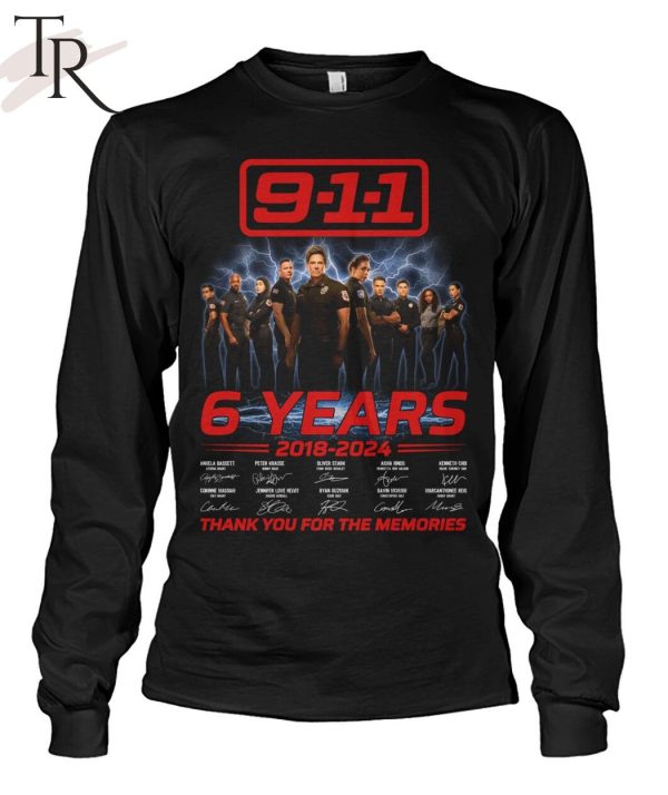 9-1-1 6 Years 2018-2024 Thank You For The Memories T-Shirt