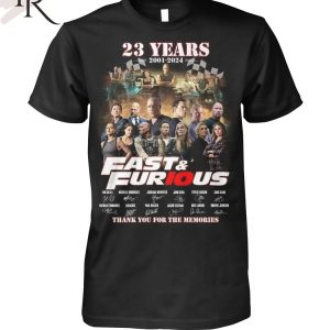 23 Years 2001-2024 Fast & Furious Thank You For The Memories T-Shirt