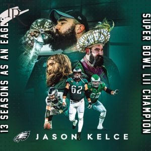 Jason Kelce 13 Seasons As An Eagles Super Bowl LII Champion Flag