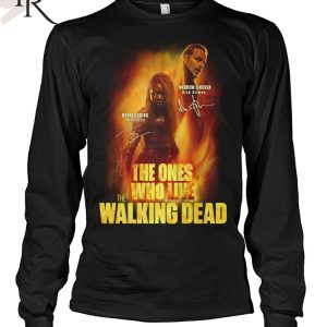 The Ones Who Live The Walking Dead T-Shirt