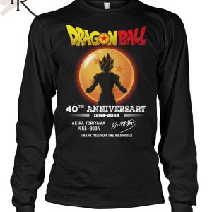 Dragon Ball 40th Anniversary 1984-2024 Akira Toriyama 1955-2024 Thank You For The Memories T-Shirt