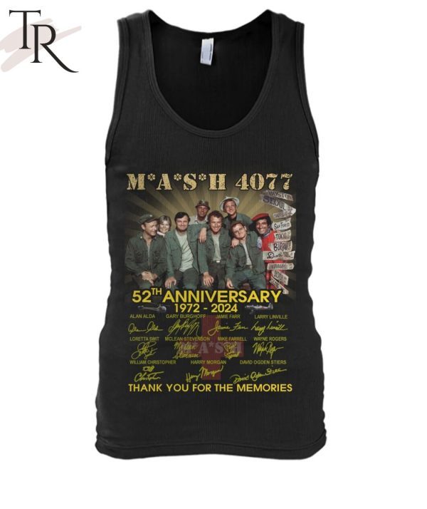 M*A*S*H 4077 52th Anniversary 1972-2024 Thank You For The Memories T-Shirt