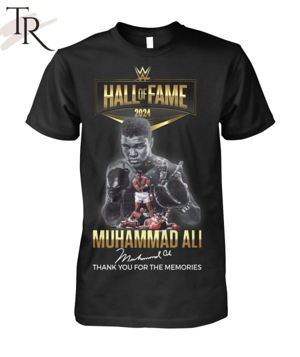 Hall Of Fame 2024 Muhammad Ali  Thank You For The Memories T-Shirt