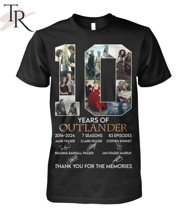 10 Years Of 2014-2024 7 Seasons 83 Episodes Outlander Thank You For The Memories T-Shirt