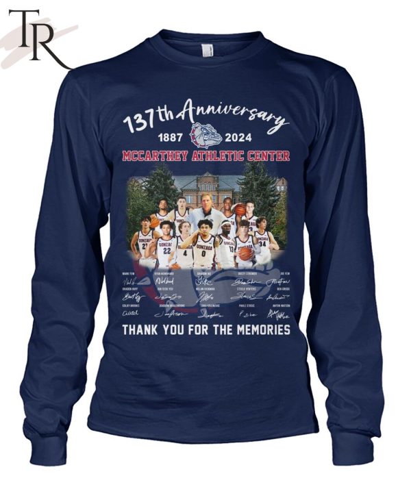 137th Anniversary 1887-2024 Mccarthey Athletic Center Thank You For The Memories T-Shirt