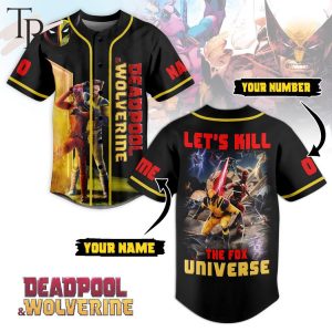Deadpool & Wolverine Let’s Kill The Fox Universe Custom Baseball Jersey