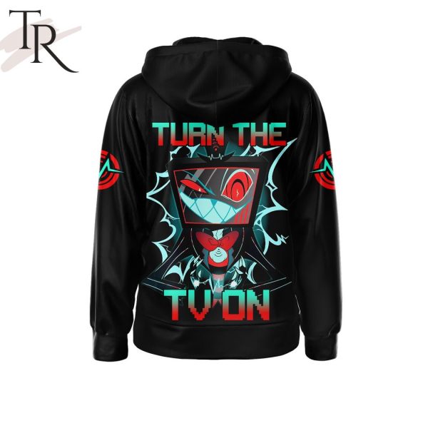 Vox Tech Incorporated Turn The TV On Hoodie