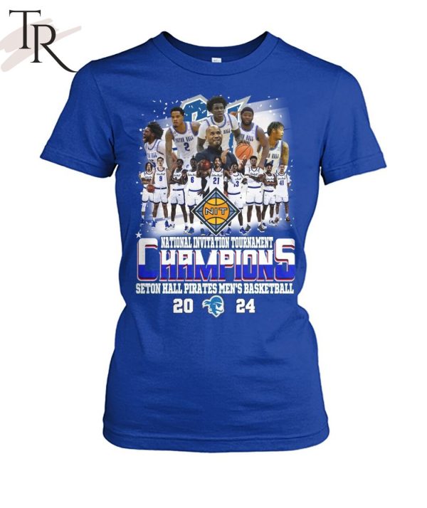 National Invitation Tournament Champions Seton Hall Pirates Men’s Basketball 2024 T-Shirt