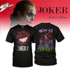 Joker 2 Why So Serious Hahaha Hoodie
