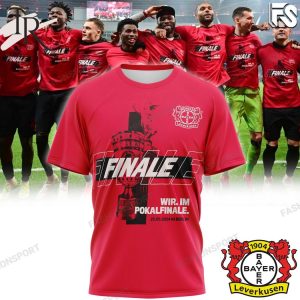 Bayer Leverkusen Finale Wir. Im Pokalfinale 25.05.2024 In Berlin T-Shirt