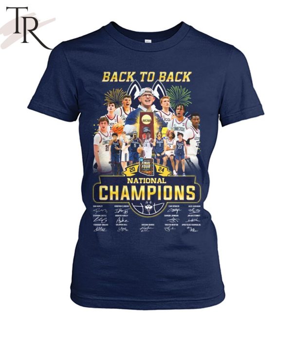 Back To Back 2024 National Champions Uconn Huskies T-Shirt