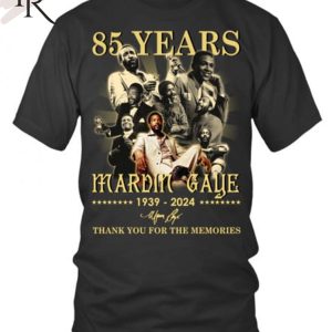 85 Years Marvin Gaye 1939-2024 Thank You For The Memories T-Shirt