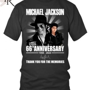 Michael Jackson 66th Anniversary 1958-2024 Thank You For The Memories T-Shirt