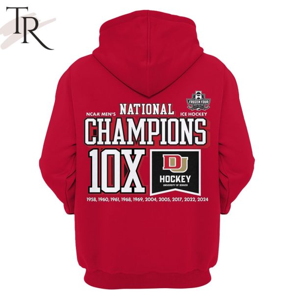 Denver Hockey NCAA Men’s National Ice Hockey National Champions X10 Hoodie, Cap – Red