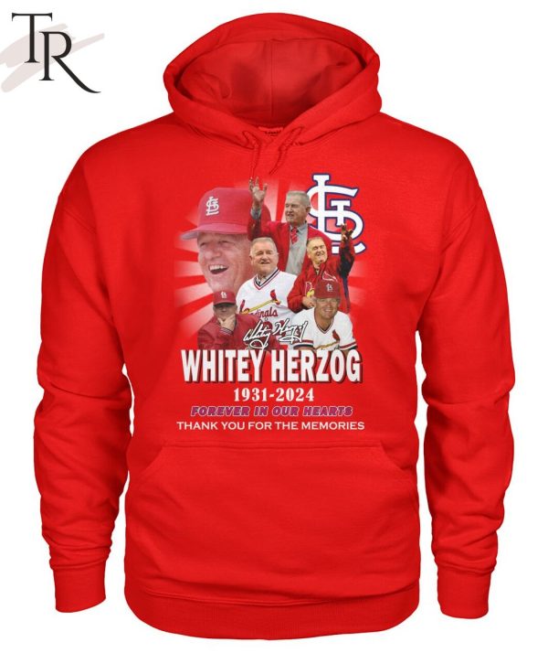 Whitey Herzog 1931-2024 Forever In Our Hearts Thank You For The Memories T-Shirt