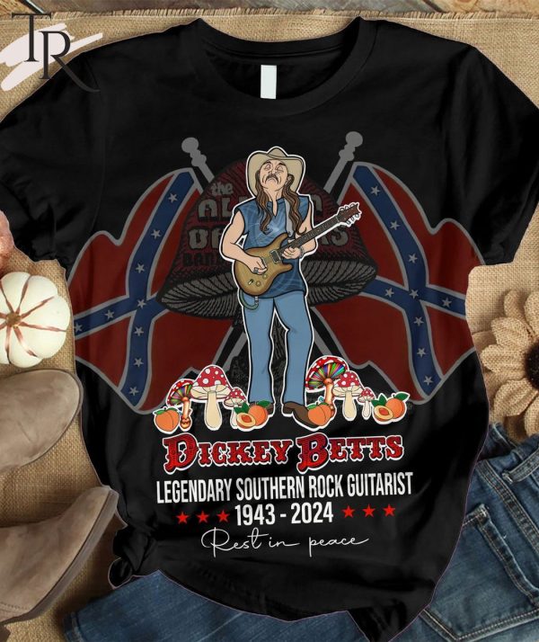 Dickey Betts Legendary Southern Rock Guitarist 1943-2024 Rest In Peace T-Shirt