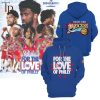 Philadelphia 76ers For The Love Of Philly Hoodie