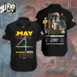 May The 4th Be With You 2024 Star Wars 47th Anniversary Thank You For The Memories Hawaiian Shirt