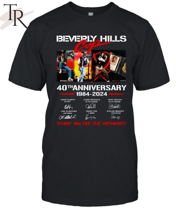 Beverly Hills Cop 40th Anniversary 1984-2024 Thank You For The Memories T-Shirt