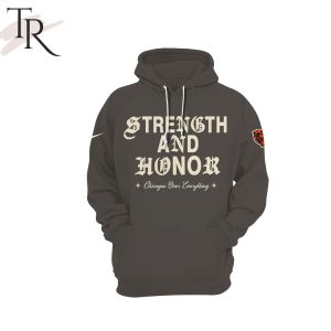 NFL Chicago Bears Strength And Honor Chicago Over Everything Hoodie, Longpants