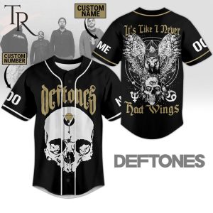 Deftones It’s Like I Never Had Wings Custom Baseball Jersey