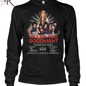 Thank You, Goodnight The Bon Jovi Story Thank You For The Memories T-Shirt