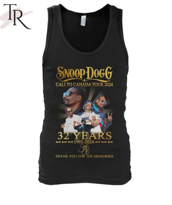 Snoop Dogg Cali To Canada Tour 2024 32 Years 1992-2024 Thank You For The Memories T-Shirt