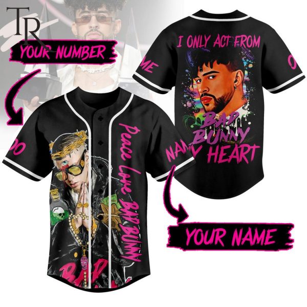 Peace Love Bad Bunny I Only Act From My Heart Custom Baseball Jersey