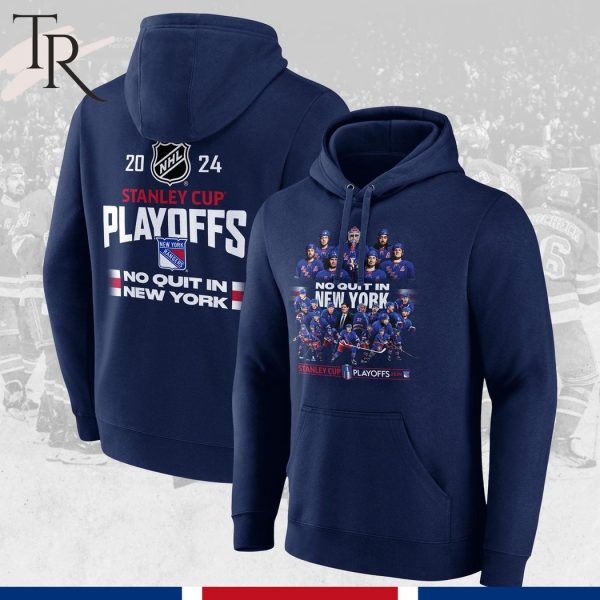 2024 Stanley Cup Playoffs No Quit In New York Rangers Hoodie