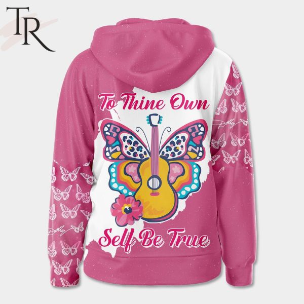 Dolly Parton To Thine Own Self Be True Hoodie