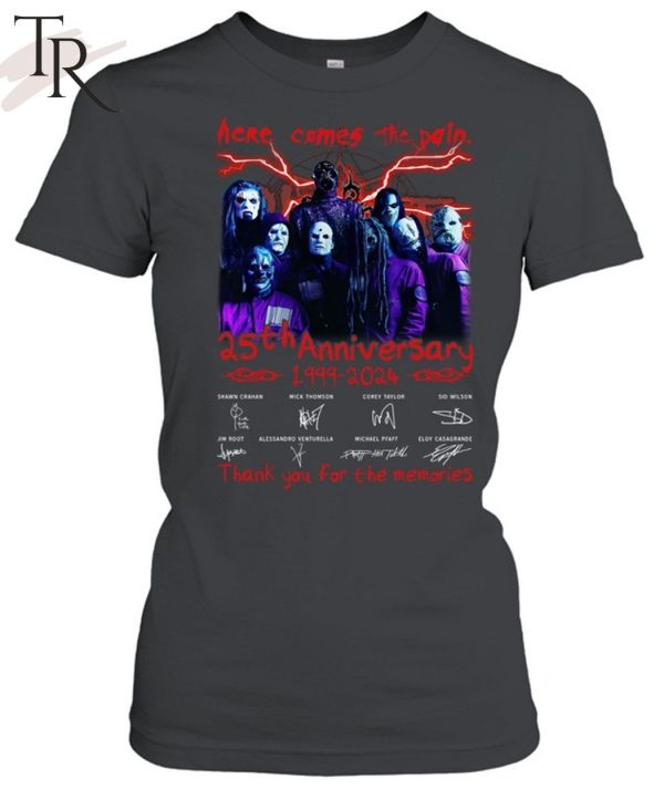 Here Comes The Pain 25th Anniversary 1999-2024 Slipknot Thank You For The Memories T-Shirt